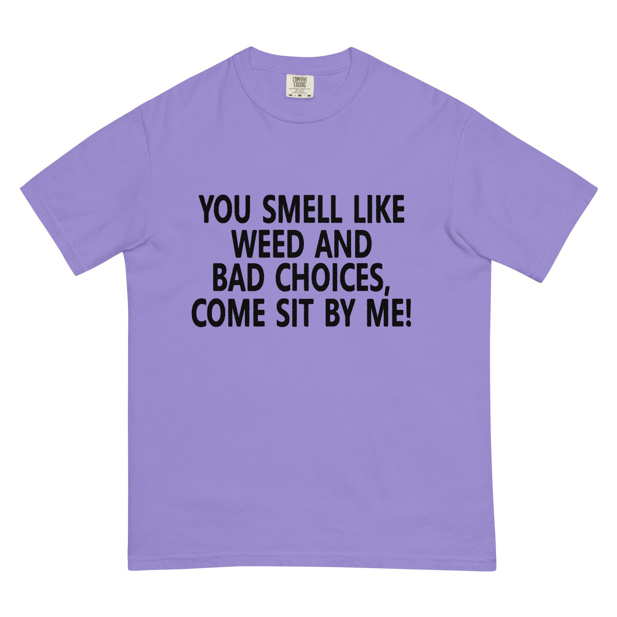 You Smell Like Weed and Bad Choices T-Shirt – Funny Cannabis Apparel | Magic Leaf Tees