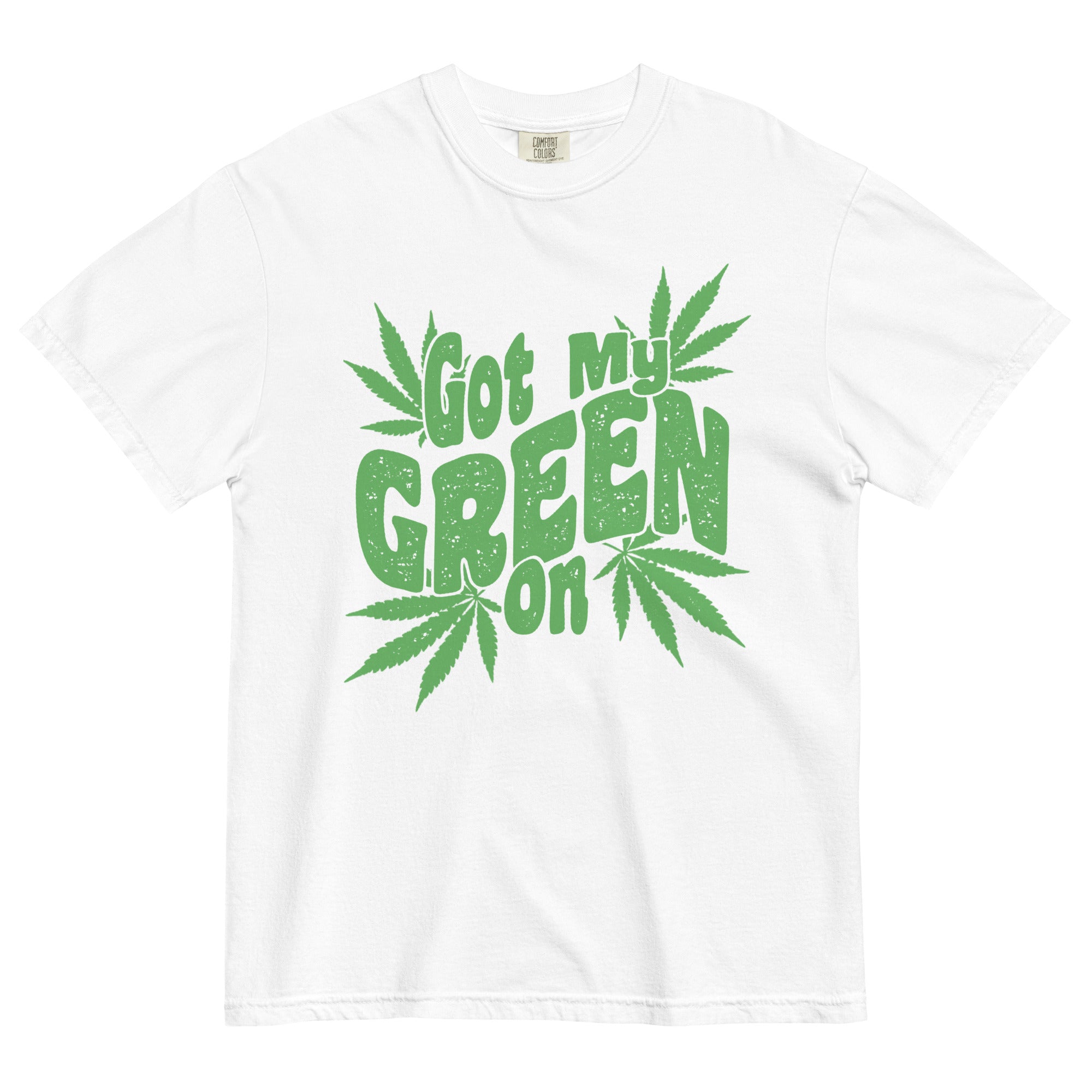 I Got My Green On Tee | St. Patrick's Day Weed Shirt | Herbal Celebration Fashion | Magic Leaf Tees