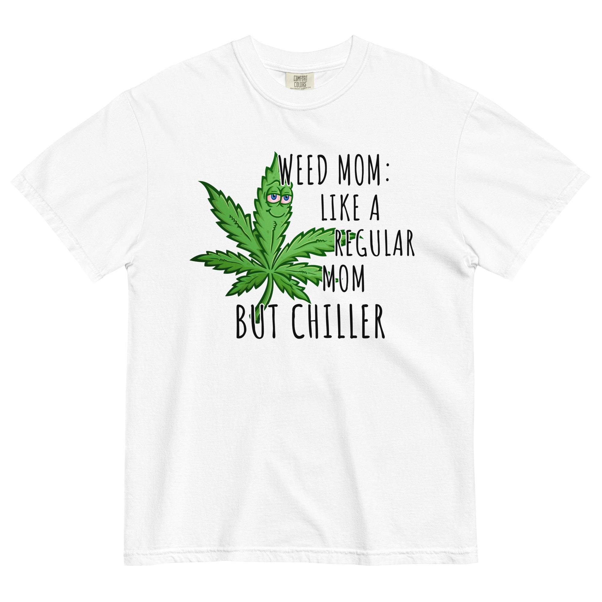 Weed Mom T-Shirt: Embrace Chill Motherhood in Style! | Magic Leaf Tees