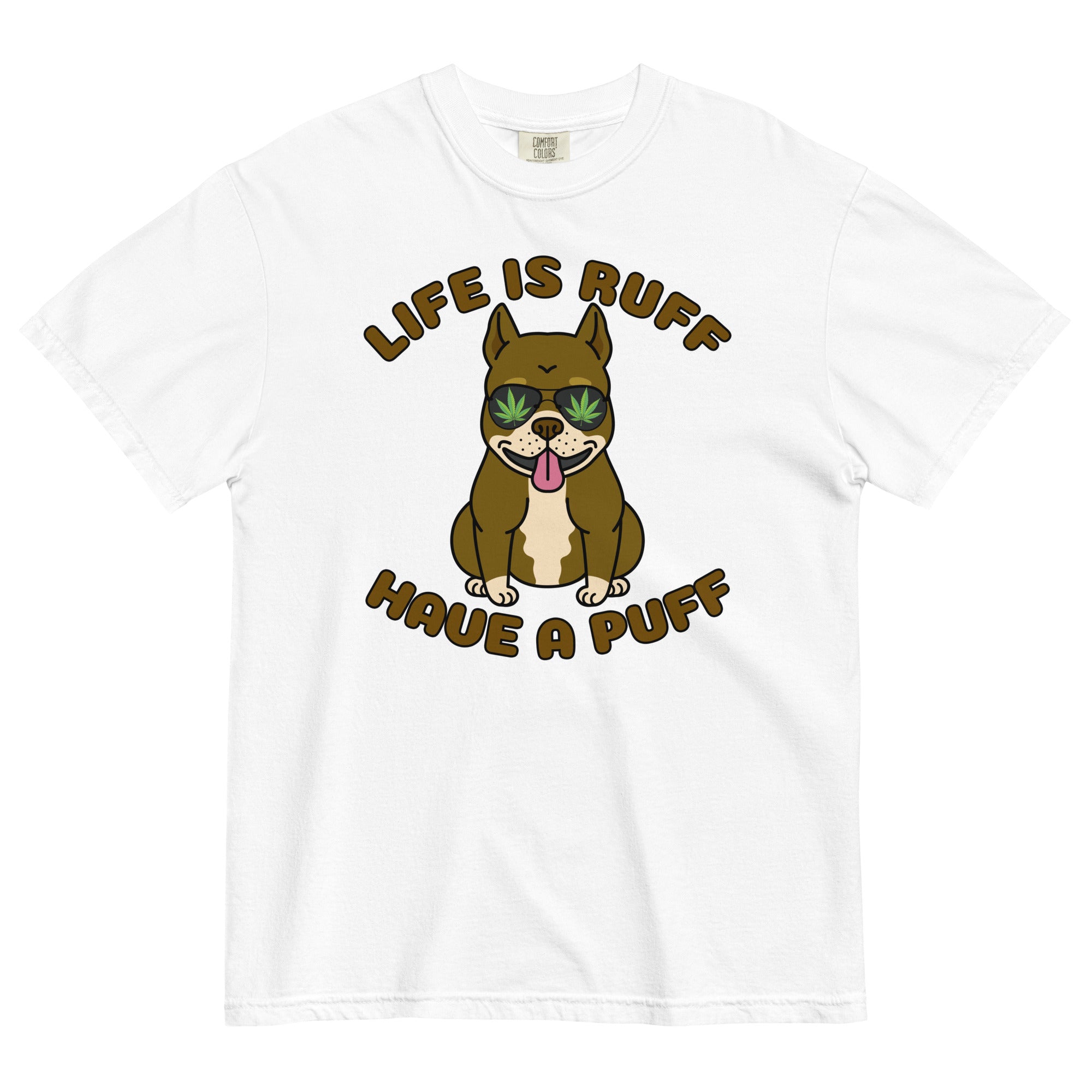 "Life Is Ruff, Have A Puff" Funny Weed Dog T-Shirt – Magic Leaf Tees