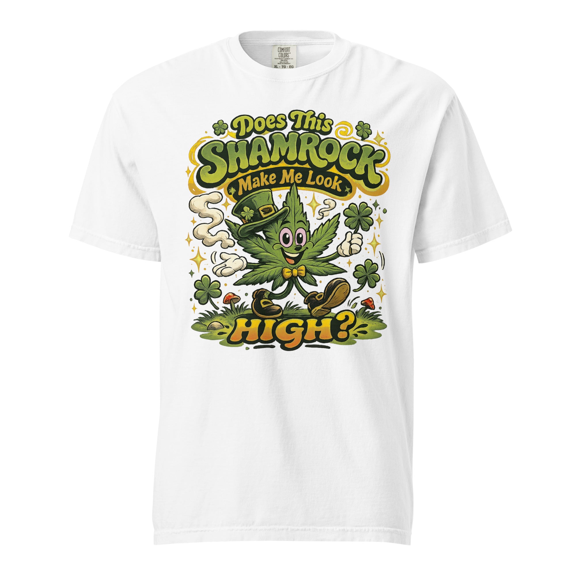 Does This Shamrock Make Me Look High? T-Shirt – Funny St. Patrick’s Day Weed Shirt | Magic Leaf Tees