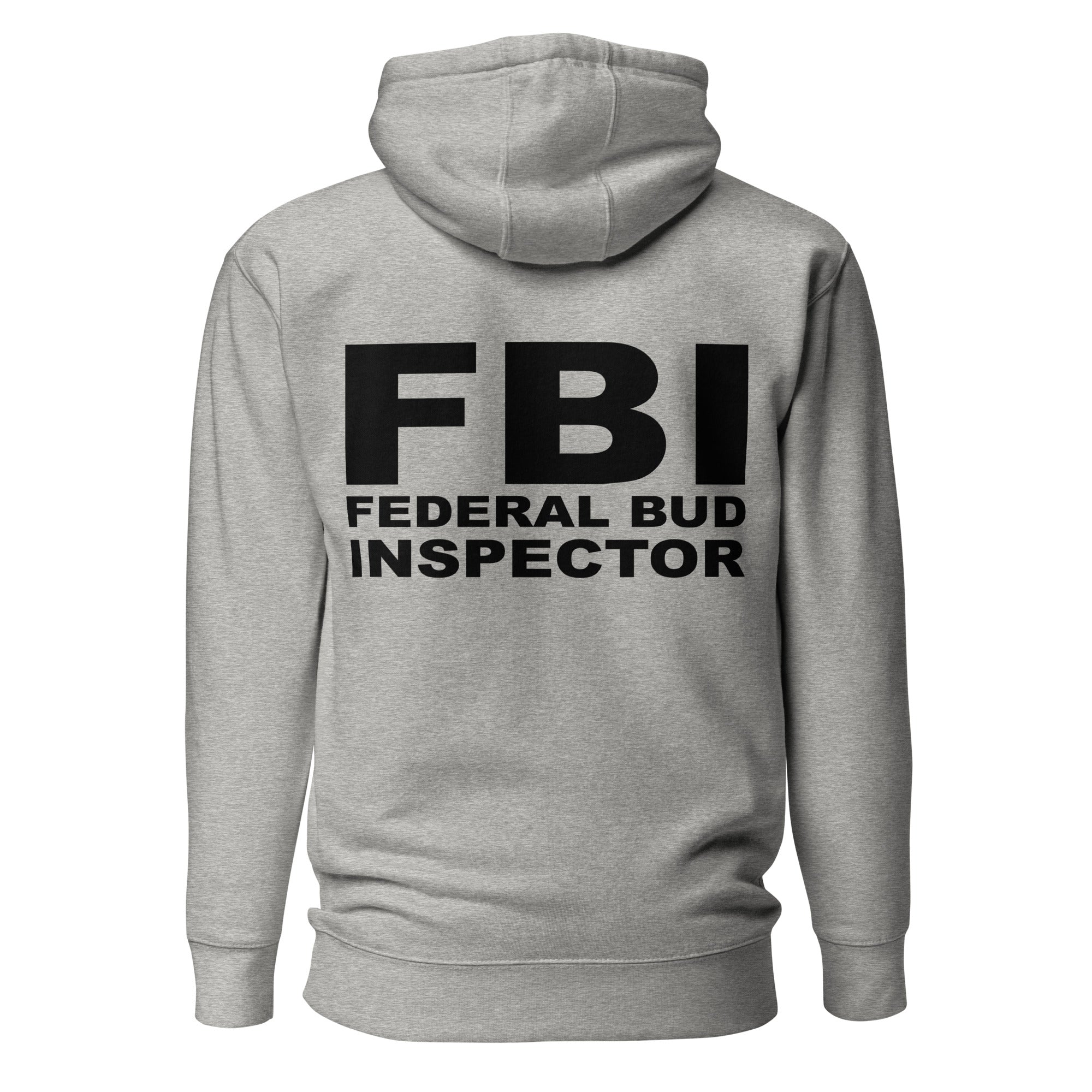 FBI Federal Bud Inspector Hoodie – Funny Weed-Themed Apparel for Marijuana Smokers | Magic Leaf Tees