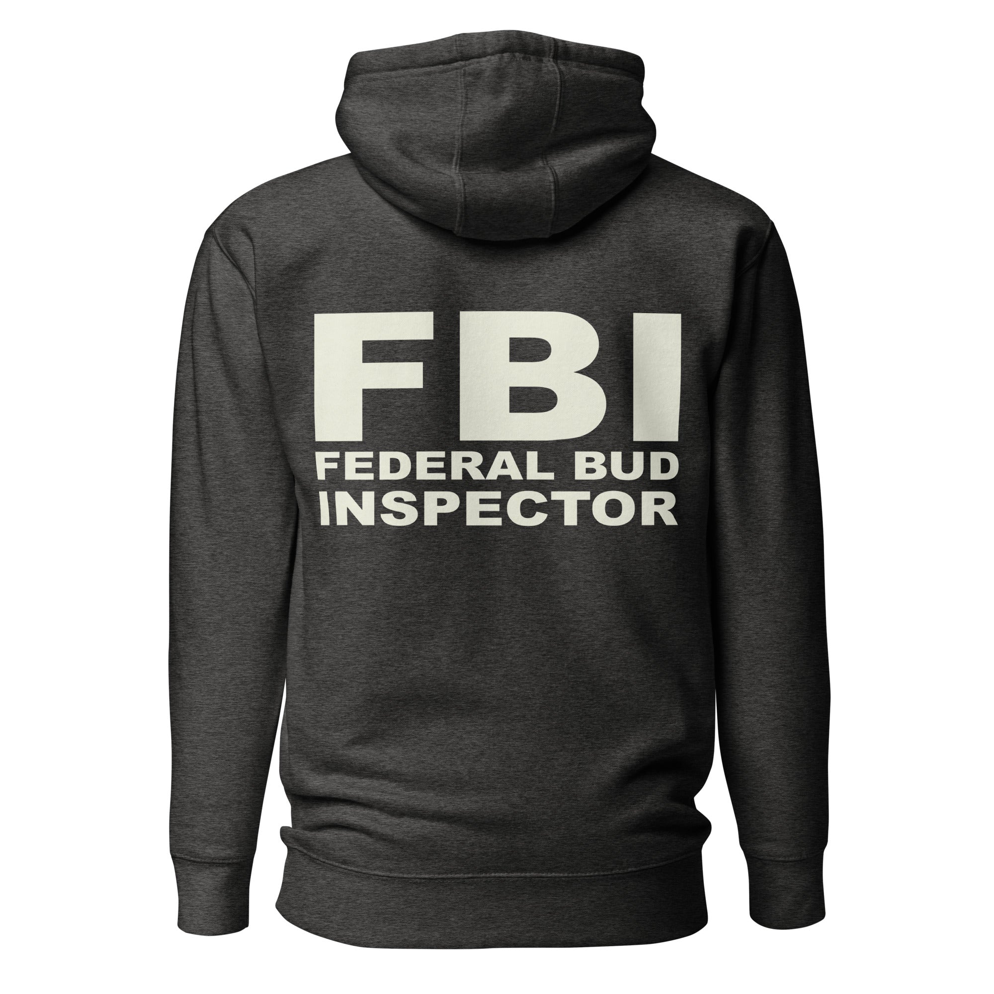 FBI Federal Bud Inspector Hoodie – Funny Weed-Themed Apparel for Marijuana Smokers | Magic Leaf Tees