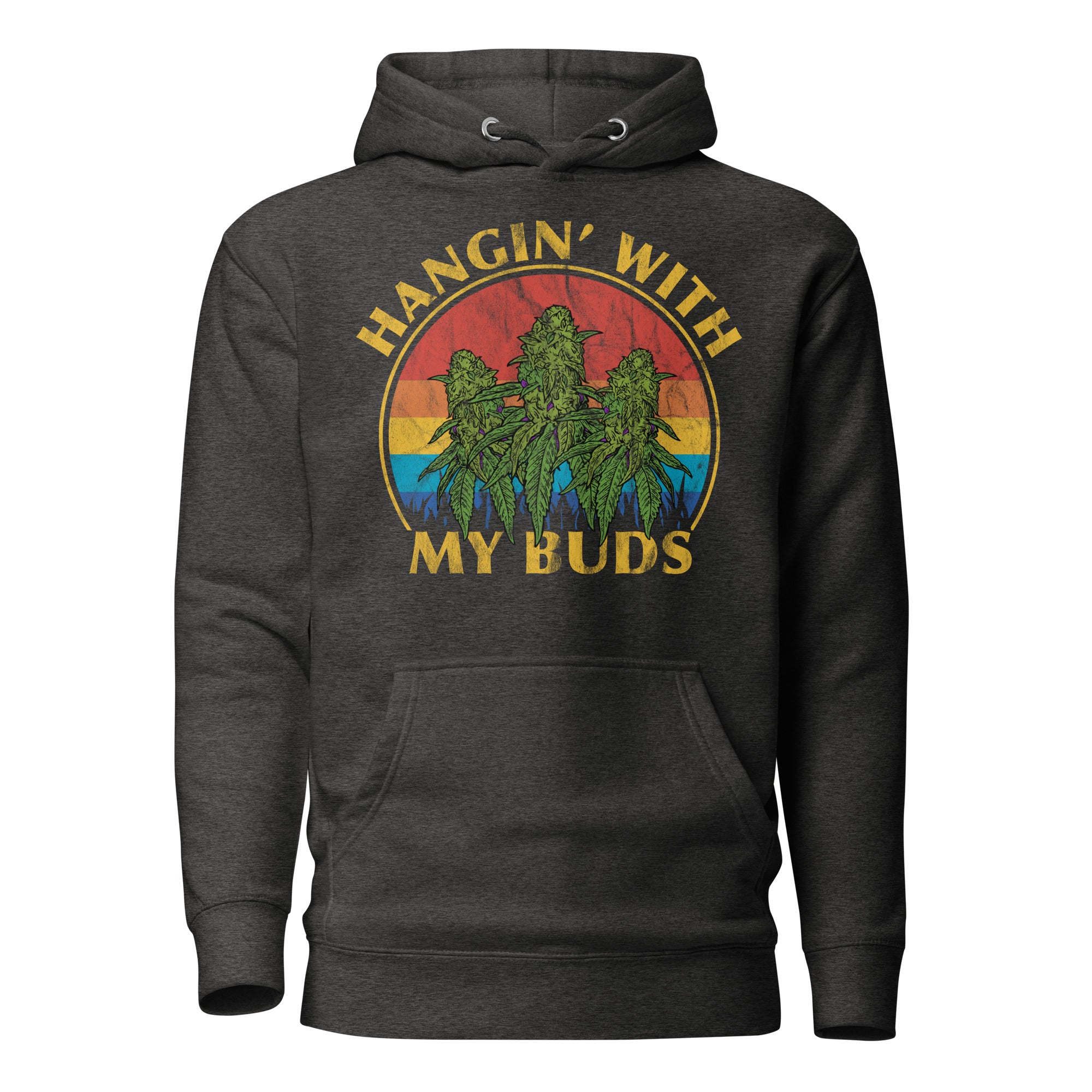 Hangin' With My Buds Hoodie – Funny Cannabis Hoodie for Stoners | Magic Leaf Tees