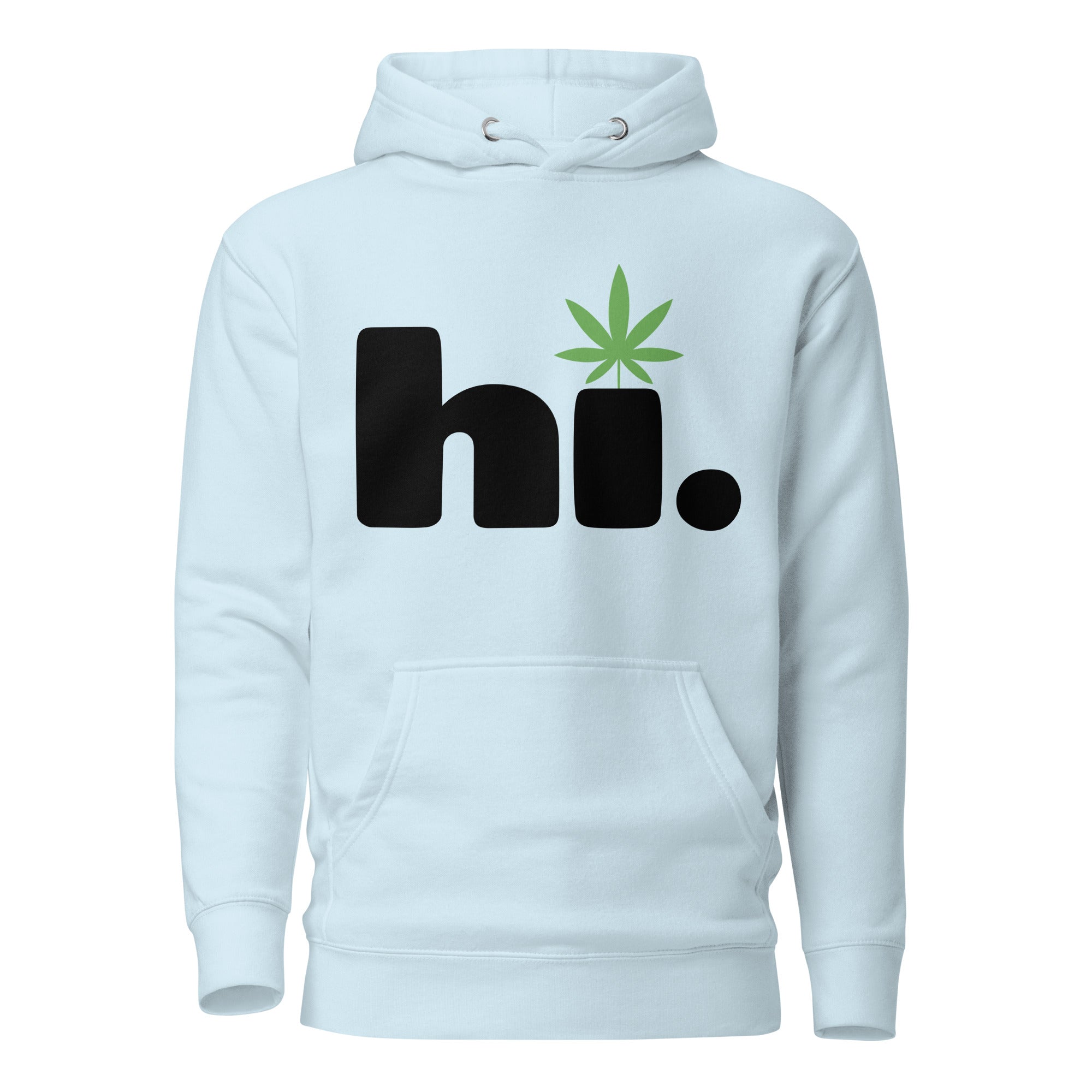 Hi. Funny Cannabis Hoodie – Perfect Weed Hoodie for Fun-Loving Marijuana Users | Magic Leaf Tees