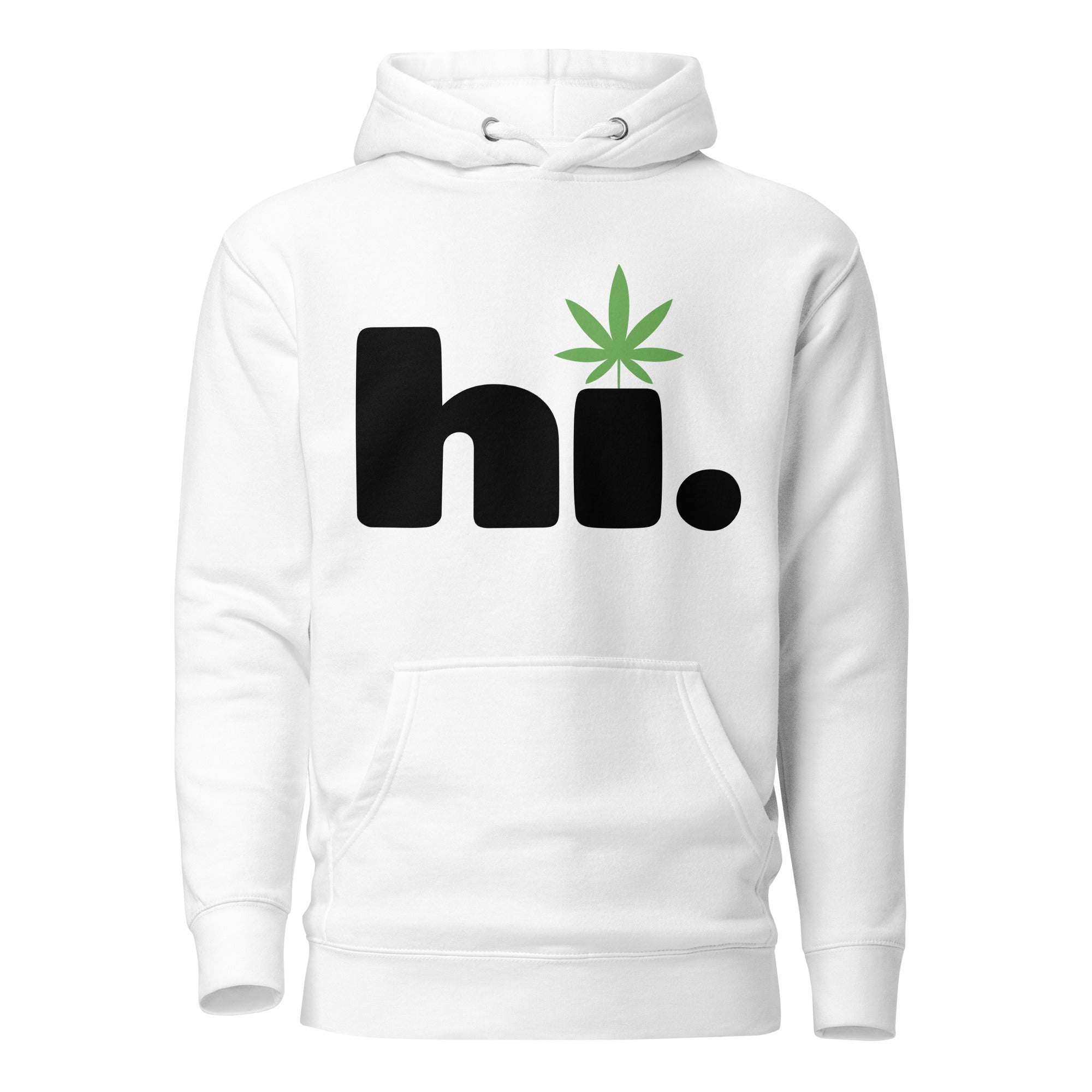 Hi. Funny Cannabis Hoodie – Perfect Weed Hoodie for Fun-Loving Marijuana Users | Magic Leaf Tees