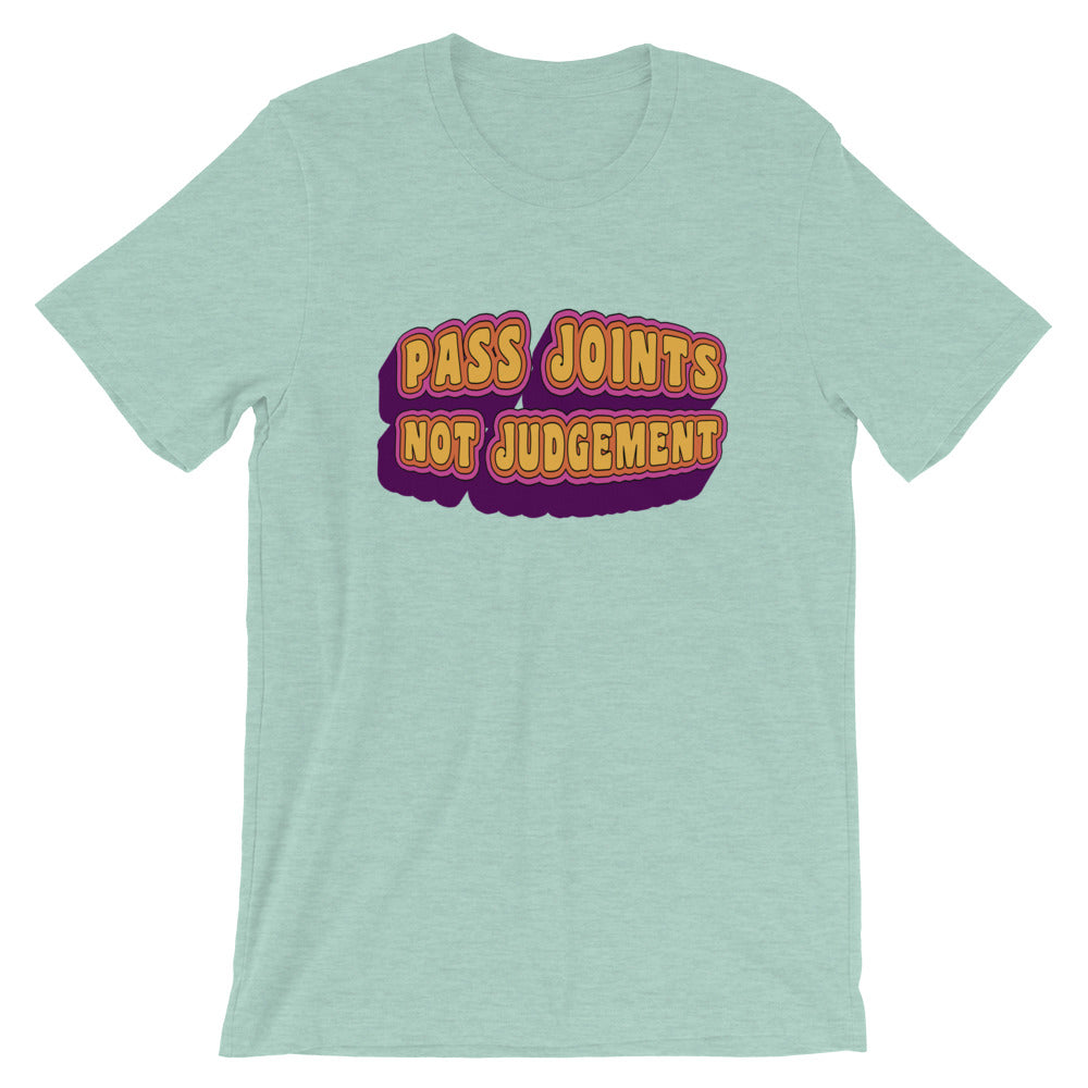 Pass Joints Not Judgement Weed Marijuana T-Shirt - Magic Leaf Tees