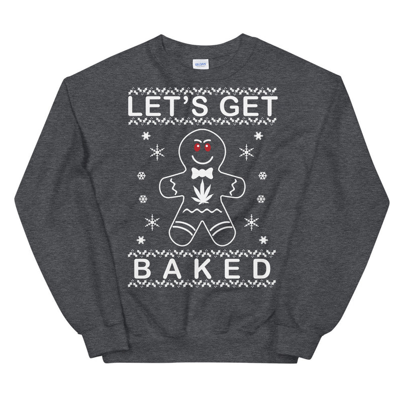 Let's Get Baked Ugly Marijuana Christmas Dark Heather Sweater - Magic Leaf Tees
