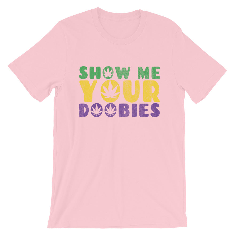 Show Me Your Doobies Cannabis Mardi Gras T-Shirt - Magic Leaf Tees