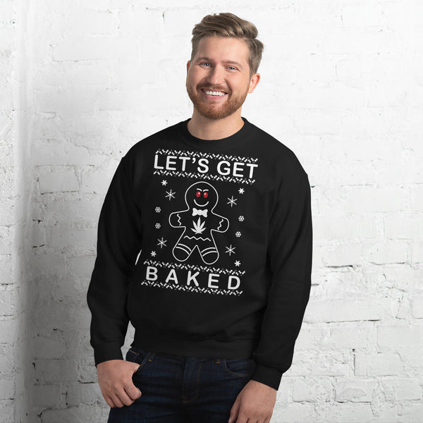 Let's Get Baked Ugly Weed Christmas Sweatshirt