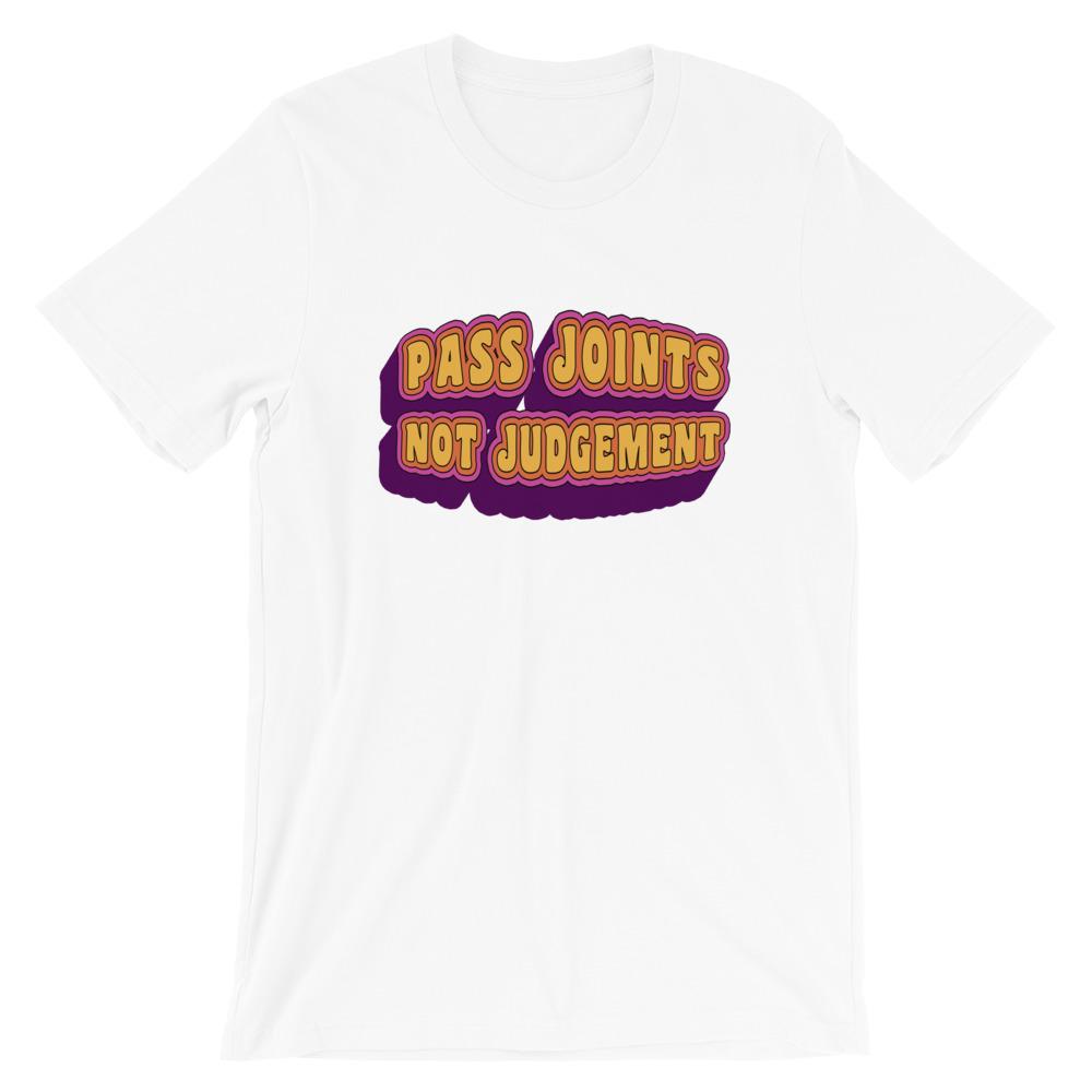 Pass Joints Not Judgement Weed Marijuana T-Shirt - Magic Leaf Tees