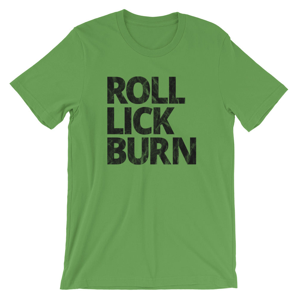 Roll Lick Burn Joint Rolling Stoner T-Shirt - Magic Leaf Tees