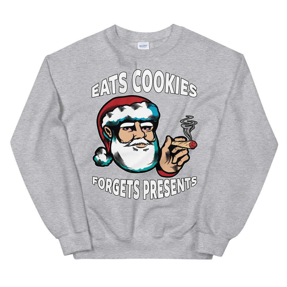 Eats Cookies Forgets Present Funny Marijuana Sweatshirt - Magic Leaf Tees