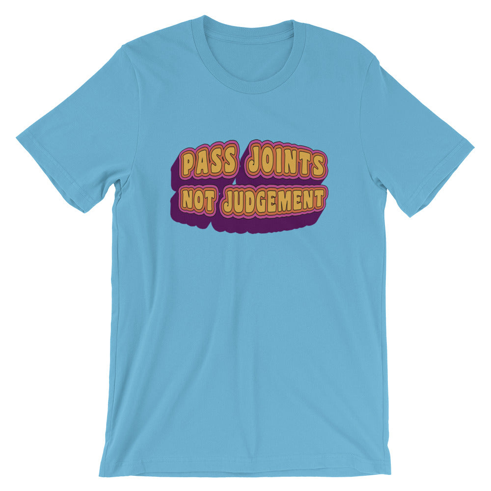 Pass Joints Not Judgement Weed Marijuana T-Shirt - Magic Leaf Tees