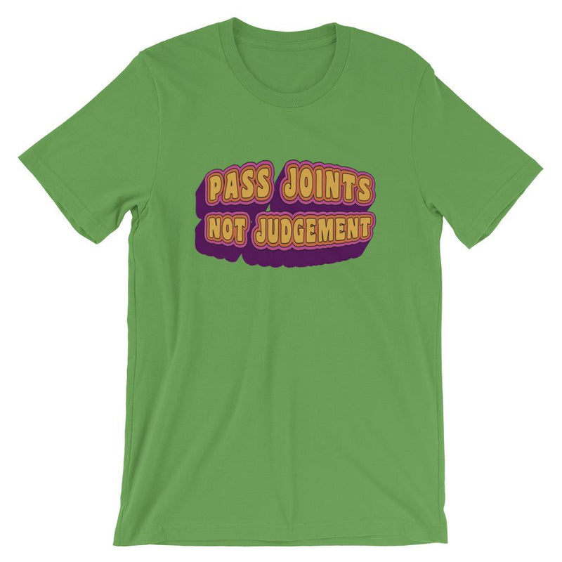 Pass Joints Not Judgement Weed Marijuana T-Shirt - Magic Leaf Tees