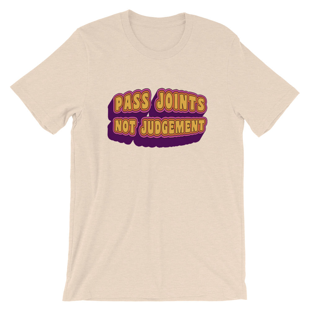 Pass Joints Not Judgement Weed Marijuana T-Shirt - Magic Leaf Tees