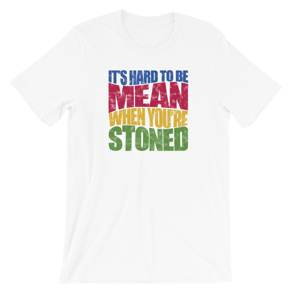 It's Hard To Be Mean When You're Stoned Funny Cannabis T-Shirt - Magic Leaf Tees