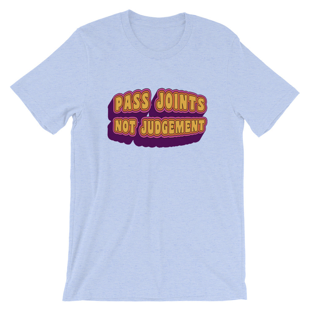 Pass Joints Not Judgement Weed Marijuana T-Shirt - Magic Leaf Tees