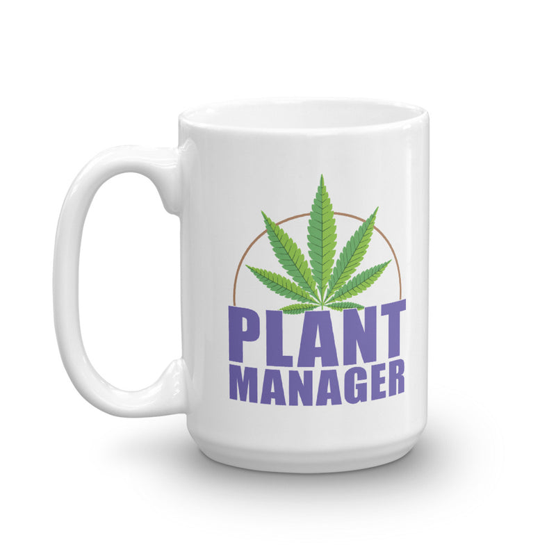 Plant Manager Cannabis Coffee Mug - Magic Leaf Tees