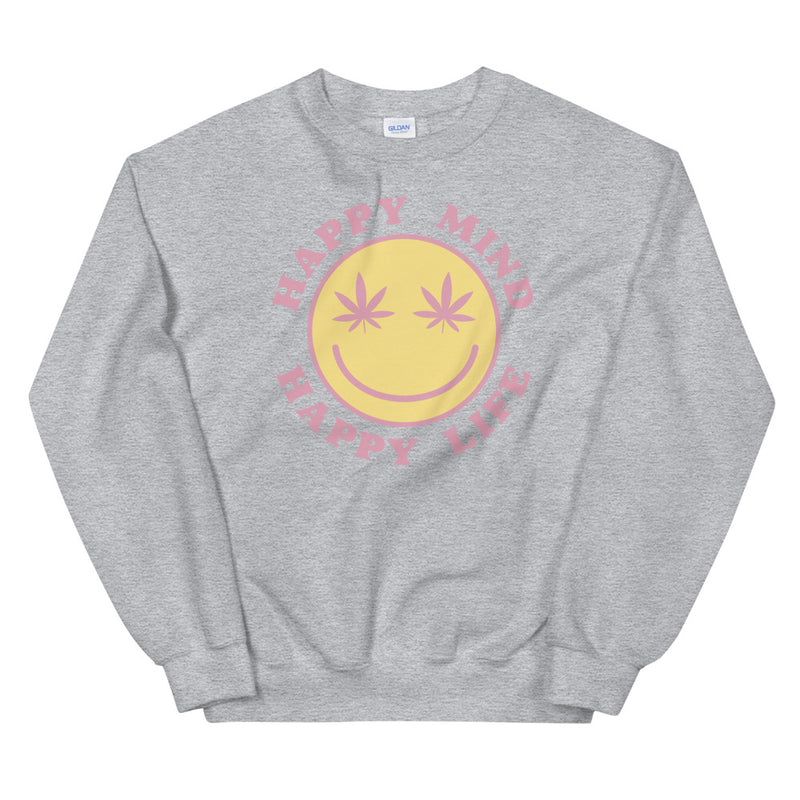 Happy Mind Happy Life Stoner Sweatshirt - Magic Leaf Tees