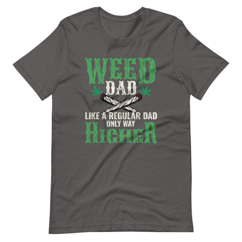 Weed Dad T-Shirt - Magic Leaf Tees