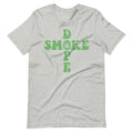 Smoke Dope T-Shirt - Magic Leaf Tees