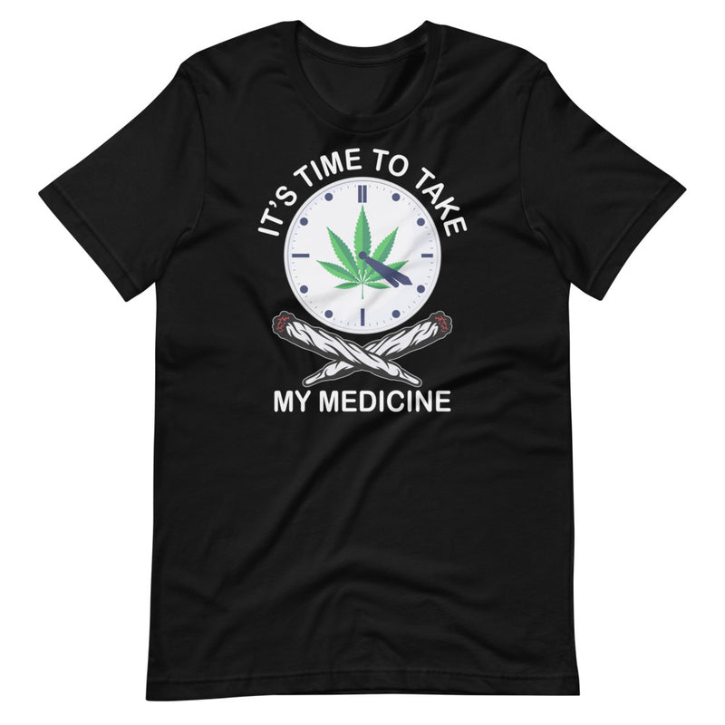 It's Time To Take My Medicine 420 Premium T-Shirt