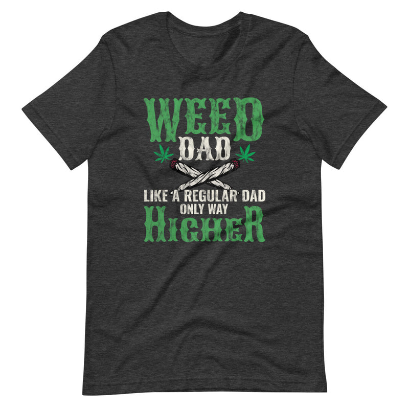 Weed Dad T-Shirt - Magic Leaf Tees