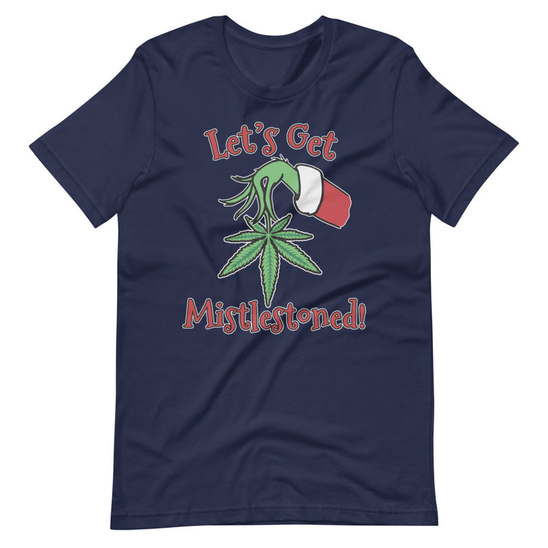 Let's Get Mistlestoned Weed Christmas T-Shirt - Magic Leaf Tees